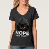 Nope Not Today Cat I Lazy Cat Nope Tシャツ (正面)