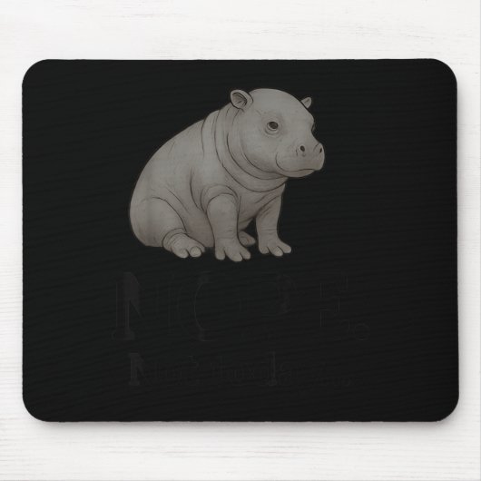 Nope Not Today Cute Mars The Hip Funny Lazy Quote  マウスパッド (正面)