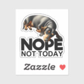 Nope Not Today Dachshund シール (シート)