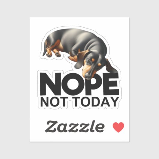 Nope Not Today Dachshund シール (シート)