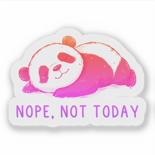 Nope, Not Today Funny Panda  シール (正面)