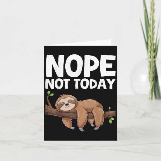 Nope Not Today Sloth カード (正面)