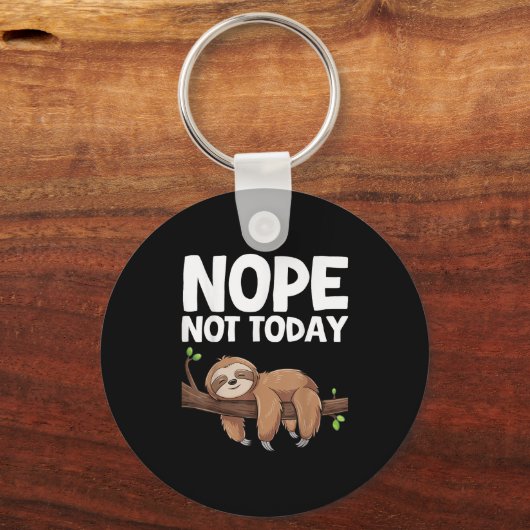 Nope Not Today Sloth  キーホルダー (正面)