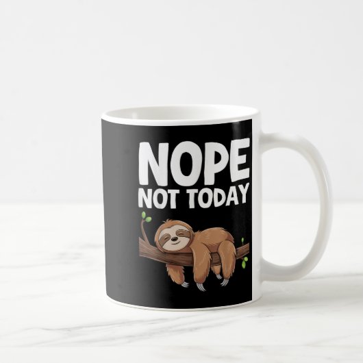 Nope Not Today Sloth コーヒーマグカップ (右)