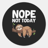 Nope Not Today Sloth ラウンドシール (正面)