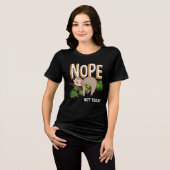Nope - Not Today Sloth Fun Tee トライブレンドＴシャツ (正面全面)