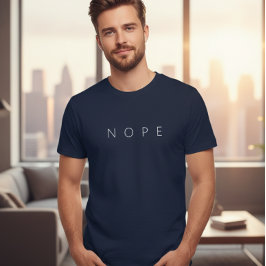 Nope Shirt, Minimalist Shirt, Sarcastic T-shirt Tシャツ