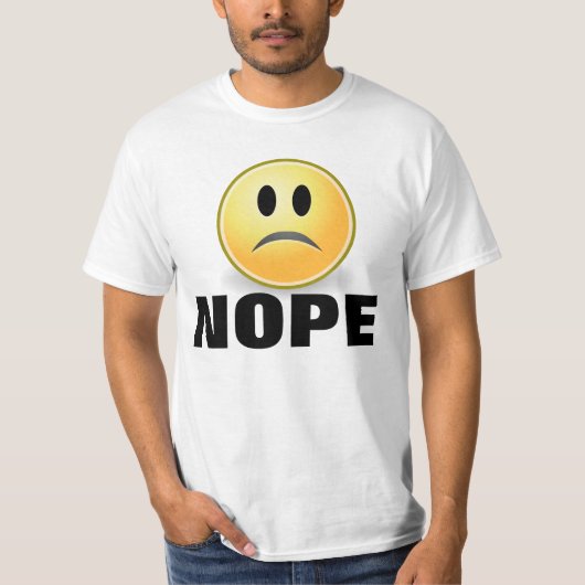 NOPE Tおもしろいシャツの不機嫌 Tシャツ (正面)