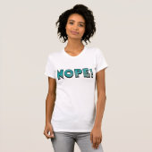 NOPE! Tシャツ (正面フル)