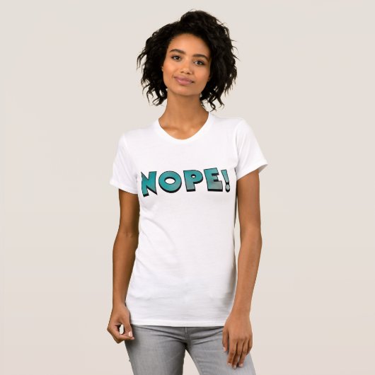 NOPE! Tシャツ (正面フル)