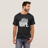 Nope Today怠け猫の動物 Tシャツ (正面フル)