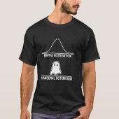 Normal Distribution Paranormal Distribution Tシャツ (正面)
