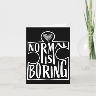 Normal is boring cute puzzle heart autism awarenes カード