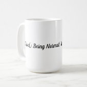 Normal is Exhausting Mug コーヒーマグカップ (正面左)