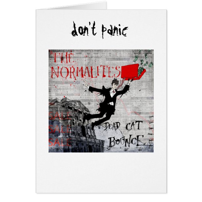 Normalites -死んだ猫の跳ね上がりはパニックに陥りません (正面)