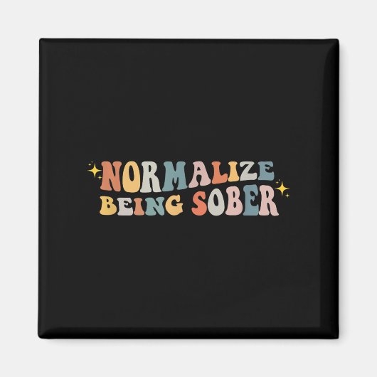 Normalize Being Sober Sobriety Addiction Recovery  マグネット (正面)