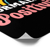 Normalize Sitivity Rainbow Funny Saying Motivation ポスター (角)