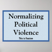 Normalizing Political Violence ポスター (正面)