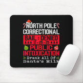 North Le Public Intoxication Drank All Of Santa's マウスパッド (マウス)