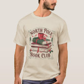 North Pole Book Club Librarian Bookish Reading  Tシャツ (正面)