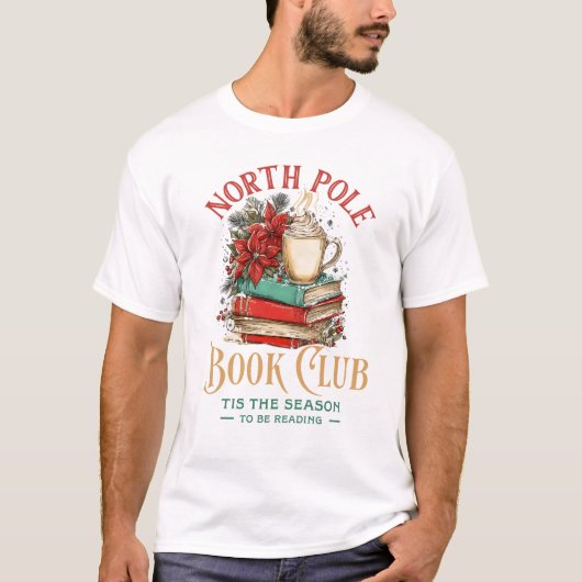 North Pole Book Club Tis The Season To Be Readings Tシャツ (正面)