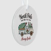 North Pole Christmas Tree Farm Always Fresh Truck オーナメント (正面)