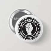 Northern Soul Dance till dawn badge 缶バッジ (正面&裏面)