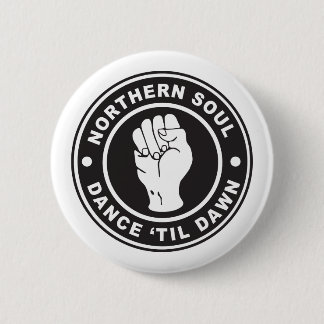 Northern Soul Dance till dawn badge 缶バッジ