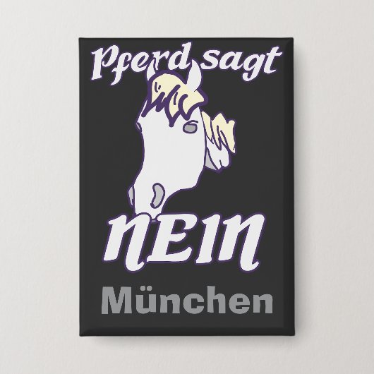 Norweger sagt Nein Lustiges freches Pferde  缶バッジ (正面)