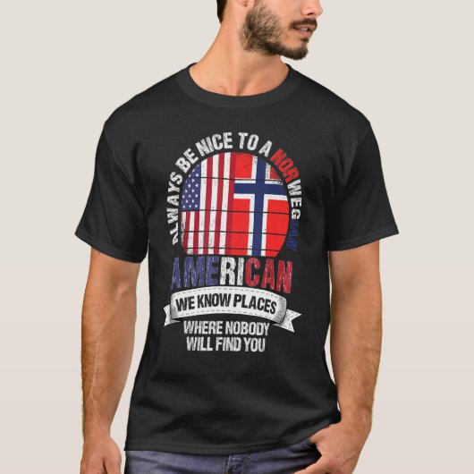 Norwegian American We know Places where Norway Fla Tシャツ (正面)