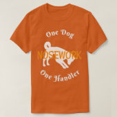 Nosework Dog One Dog One Handler Tシャツ (デザイン正面)