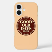 Nostalgic 70s Good Old Days Club Quote Case-Mate iPhoneケース (裏面)