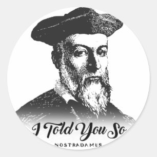 Nostradamus: 私はそう言いました ラウンドシール