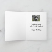 Notことわざあなたは古いがハッピーバースデーおもしろい犬 カード (内部)