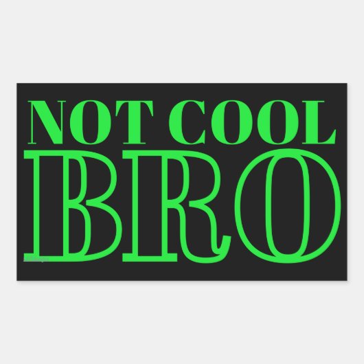 NOT クール BRO 長方形シール (正面)