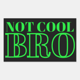 NOT クール BRO 長方形シール