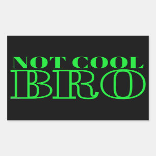 NOT クール BRO 長方形シール