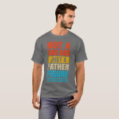 Not aパパBod just a Father姿女 Tシャツ (正面フル)