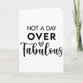 Not a Day Over Fabulous – Funny Birthday Quote カード (正面)