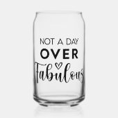Not a Day Over Fabulous – Funny Birthday Quote ガラス缶 (正面)