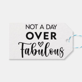 Not a Day Over Fabulous – Funny Birthday Quote ギフトタグ