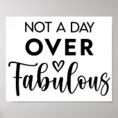Not a Day Over Fabulous – Funny Birthday Quote ポスター (正面)
