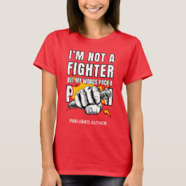 NOT A FIGHTER作家ライターNaNoWriMo Tシャツ
