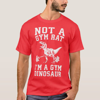 Not A Gym Rat Im A Gym恐竜のレックスおもしろいトレーニング Tシャツ
