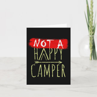 Not A Happy Camper Camping Funny Parody  カード