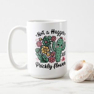 Not a Hugger Just a Prickly Flowerかわいいサボテンのおもしろい コーヒーマグカップ