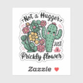 Not a Hugger Just a Prickly Flowerかわいいサボテンのおもしろい シール (シート)
