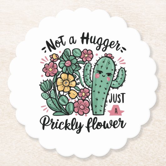 Not a Hugger Just a Prickly Flowerかわいいサボテンのおもしろい ペーパーコースター (正面)