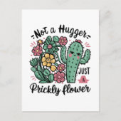 Not a Hugger Just a Prickly Flowerかわいいサボテンのおもしろい ポストカード (正面)