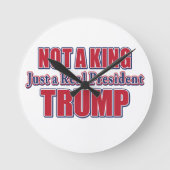 Not a King Just a Real President ラウンド壁時計 (正面)
